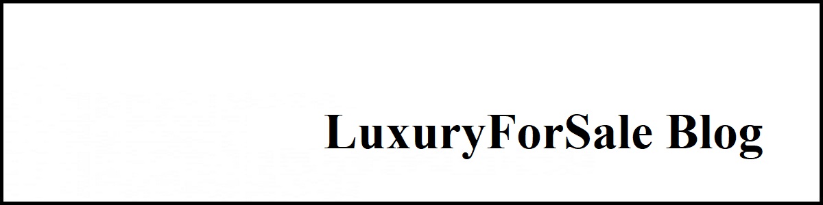 LuxuryForSale.Properties real estate blog